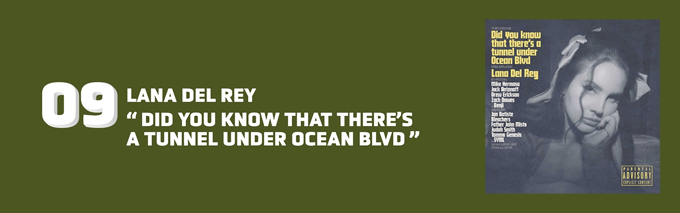 Lana Del Rey - Did You Know That There's a Tunnel Under Ocean Blvd